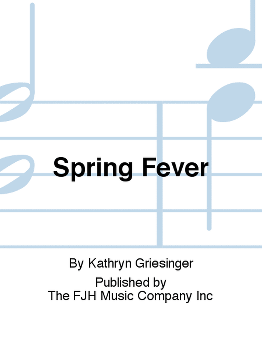 Spring Fever