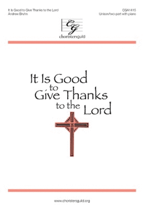 Book cover for It Is Good to Give Thanks to the Lord