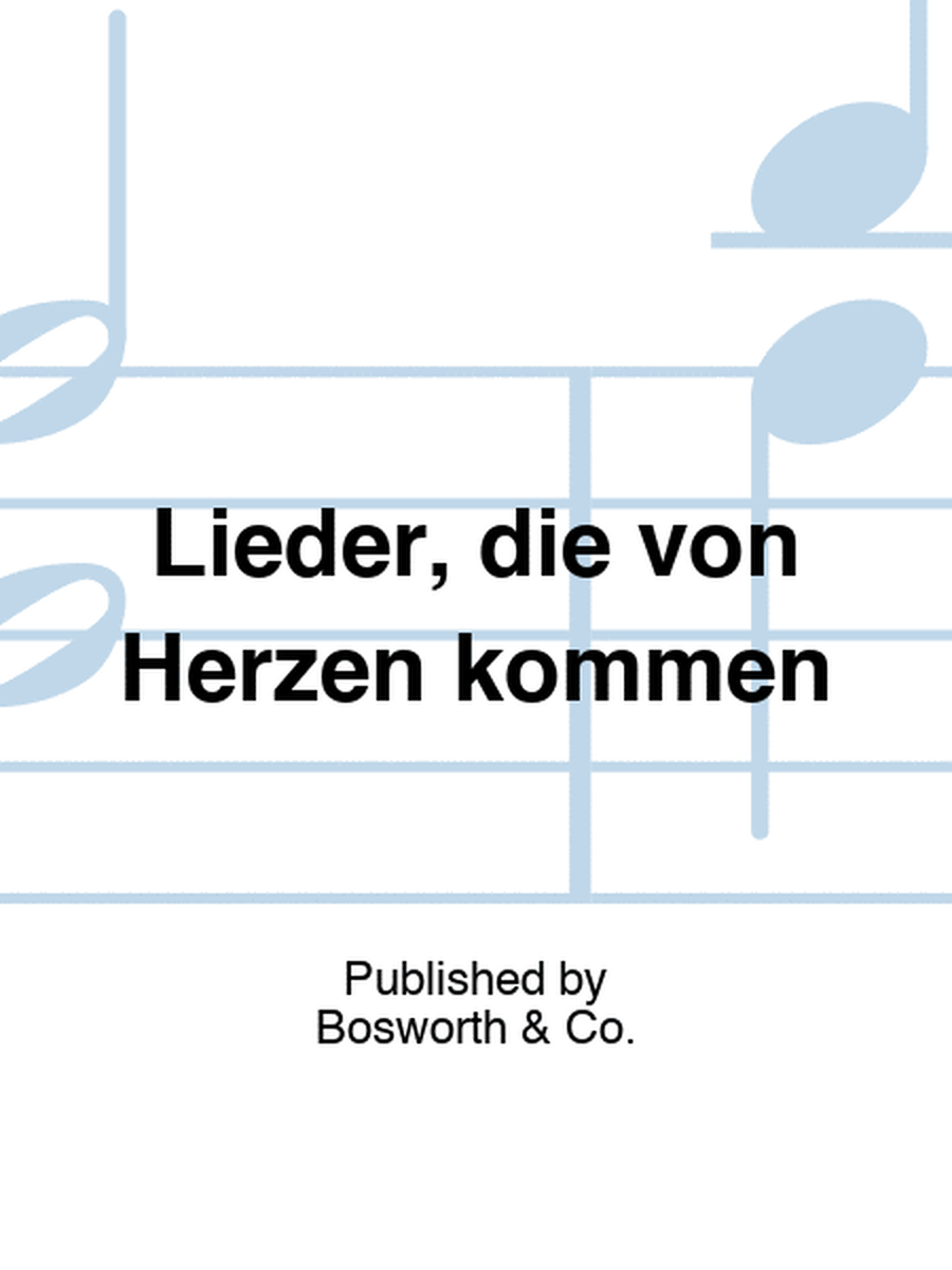 Lieder, die von Herzen kommen