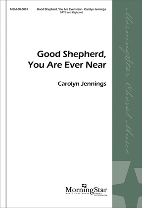 Book cover for Good Shepherd, You Are Ever Near