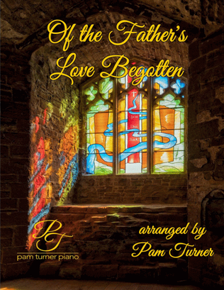 Book cover for Of the Father's Love Begotten (Intermediate Piano Solo)