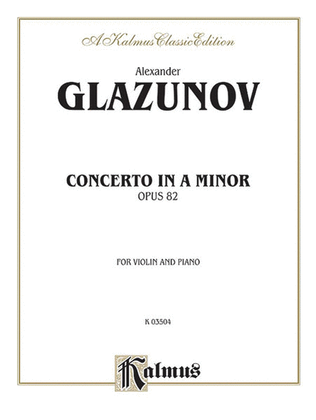 Concerto in A Minor, Op. 82