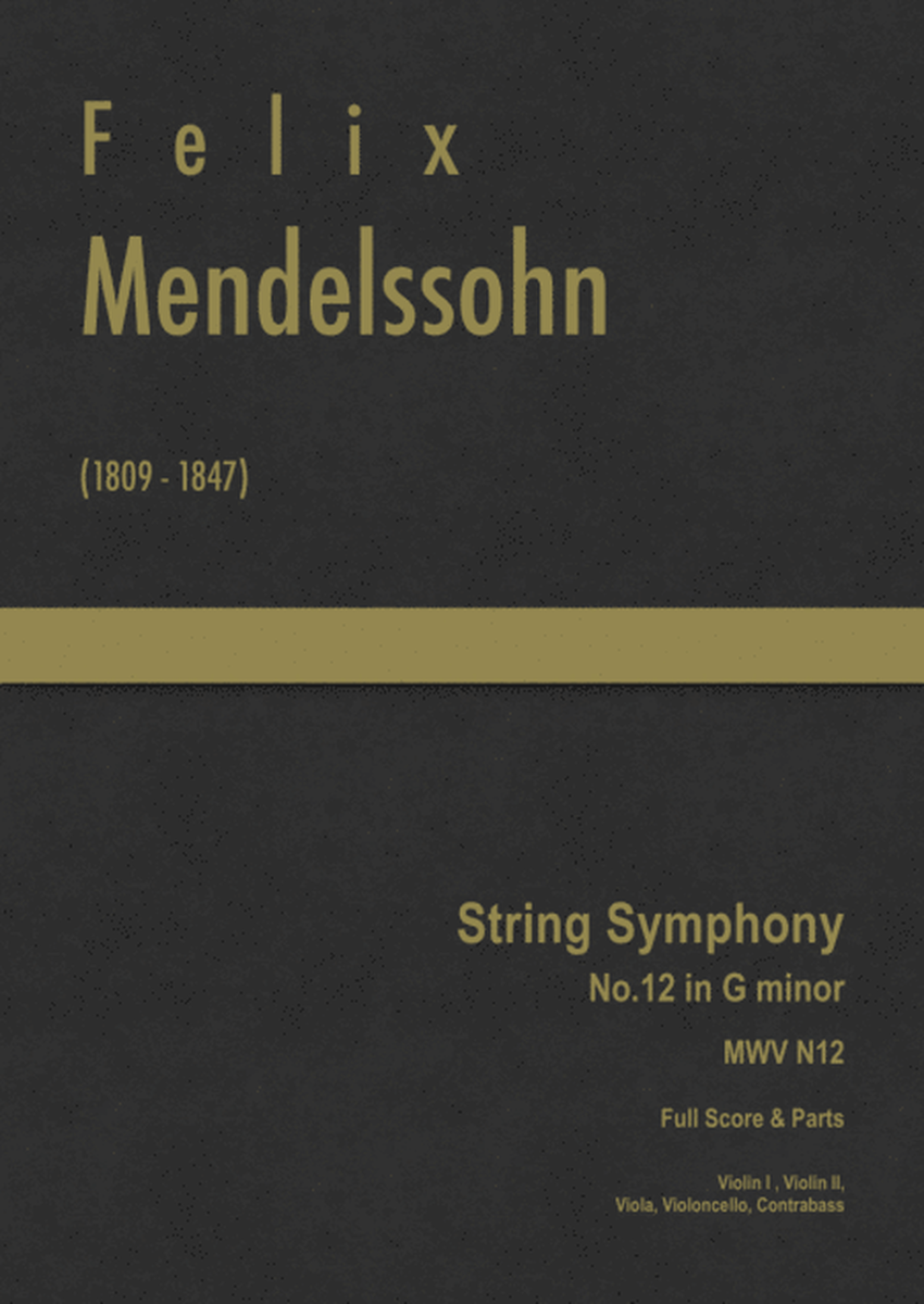 Mendelssohn - String Symphony No.12 in G minor, MWV N 12