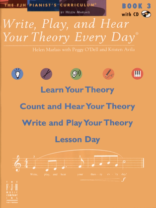 Write, Play, and Hear Your Theory Every Day, Book 3