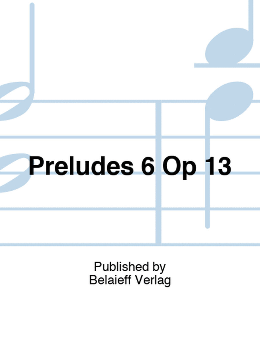Scriabin - 6 Preludes Op 13 For Piano
