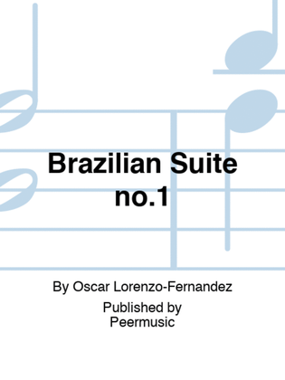 Brazilian Suite no.1