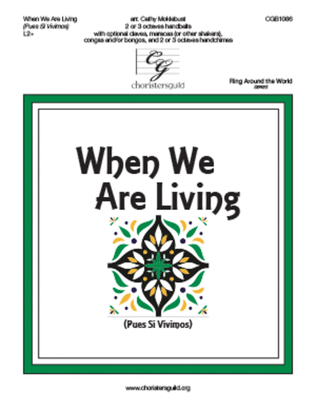 Book cover for When We Are Living (2-3 octaves)