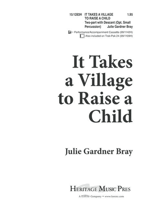 It Takes a Village to Raise a Child