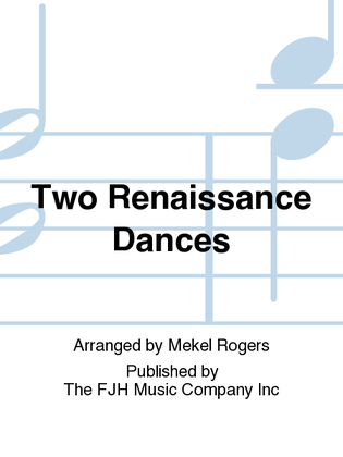 Two Renaissance Dances