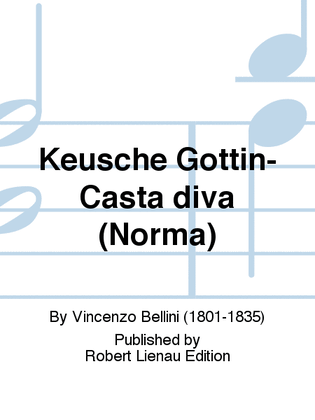 Book cover for Keusche Göttin-Casta diva (Norma)