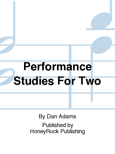 Performance Studies For Two