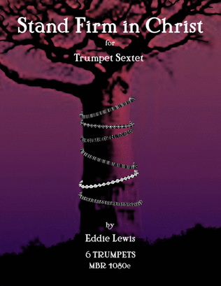 Book cover for Stand Firm in Christ for Trumpet Sextet by Eddie Lewis
