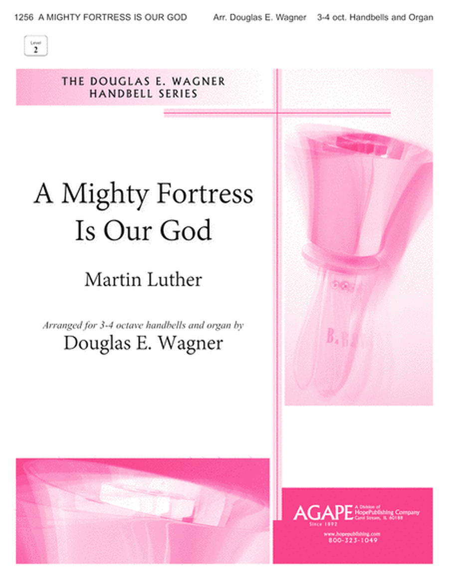 A Mighty Fortress Is Our God