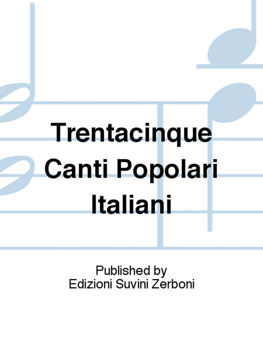 Trentacinque Canti Popolari Italiani