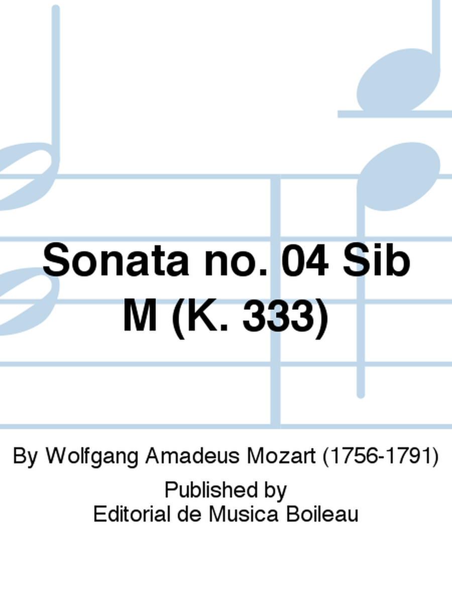 Sonata no. 04 Sib M (K. 333)