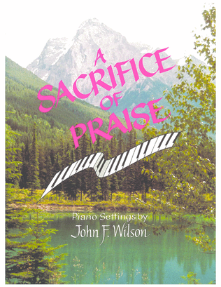 Book cover for A Sacrifice of Praise