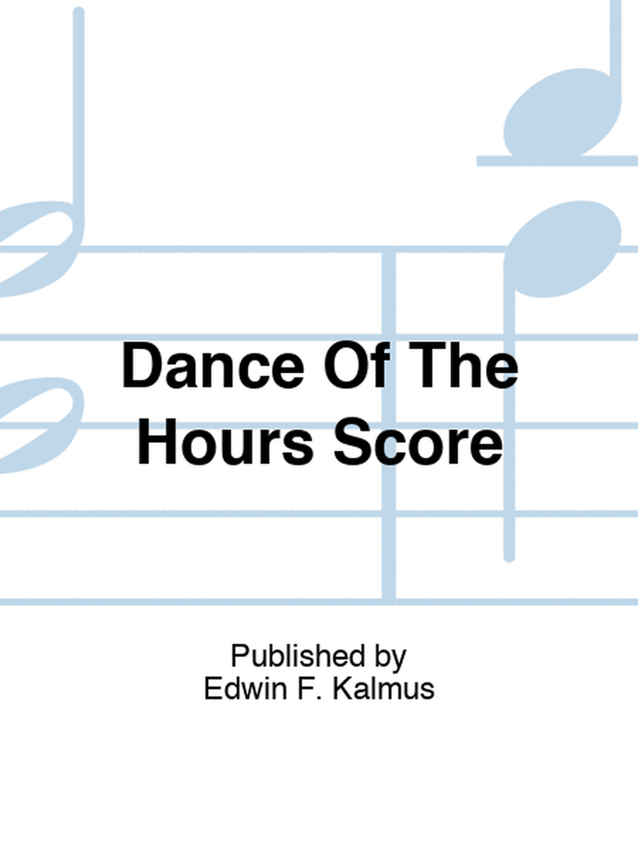 Dance Of The Hours Score