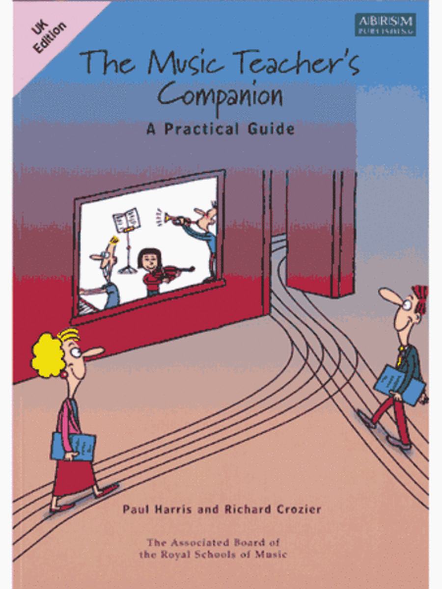 The Music Teacher's Companion: A Practical Guide