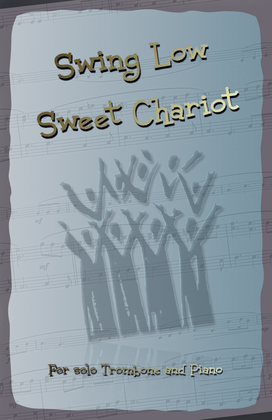 Book cover for Swing Low Sweet Chariot. Gospel Song for Trombone and Piano