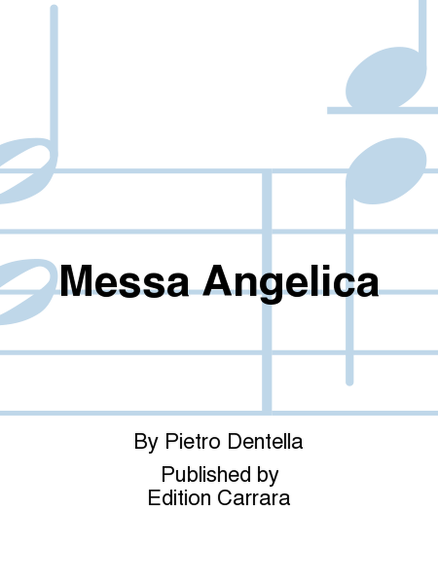 Messa Angelica