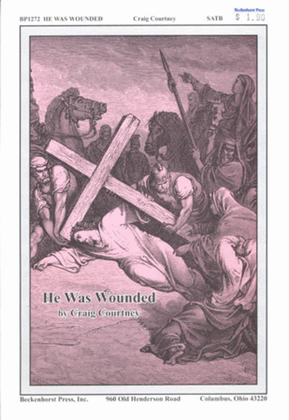 Book cover for He Was Wounded