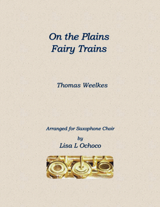 Book cover for On the Plains Fairy Trains for Saxophone Choir