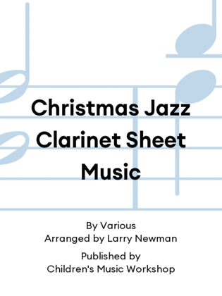 Book cover for Christmas Jazz Clarinet Sheet Music