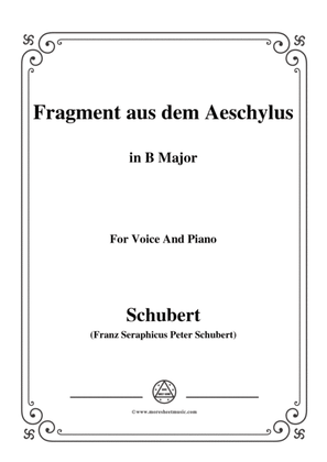Schubert-Fragment aus dem Aeschylus,in B Major,for Voice&Piano