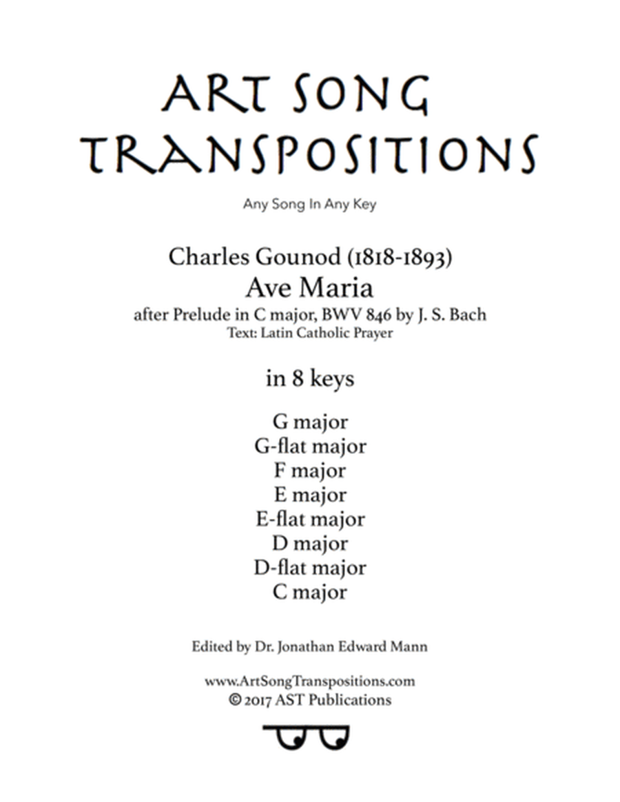 GOUNOD: Ave Maria (transposed to 8 keys: G, G-flat, F, E, E-flat, D, D-flat, C major)