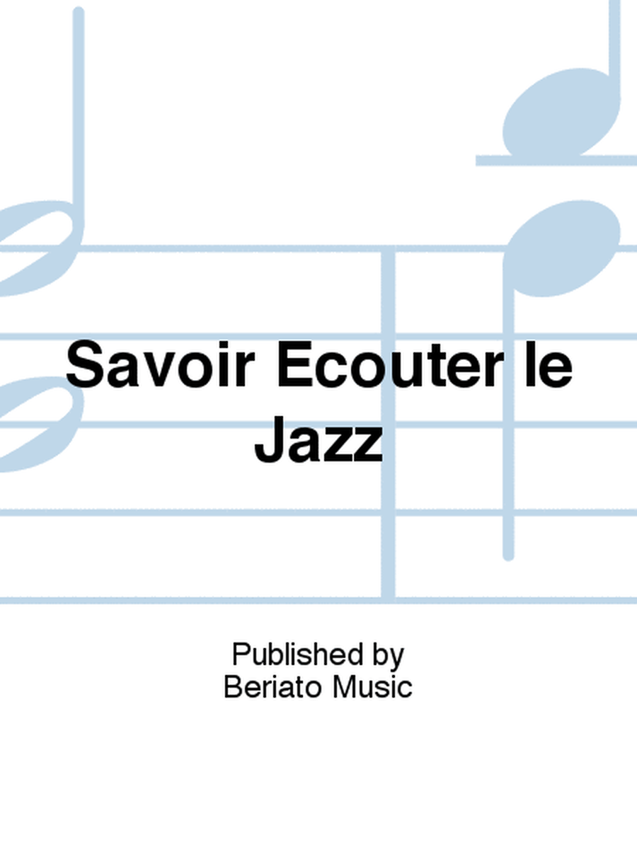 Savoir Ecouter le Jazz