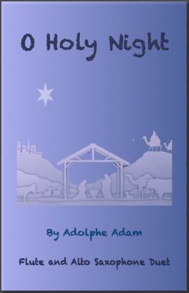 Book cover for O Holy Night, (Cantique de Noel), Flute and Alto Saxophone Duet