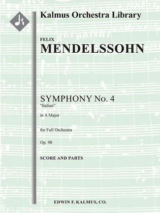 Symphony No. 4 in A, Op. 90 Italian