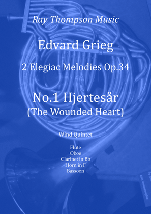 Book cover for Grieg: 2 Elegiac Melodies Op.34 No.1 “Hjertesår” (The Wounded Heart) - wind quintet