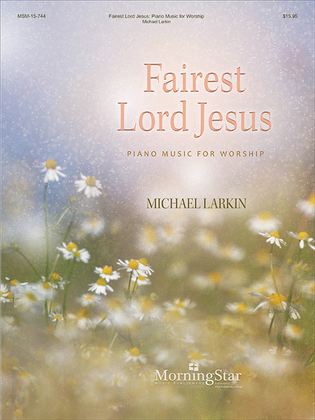 Book cover for Fairest Lord Jesus: Piano Music for Worship