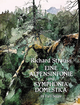 Book cover for Eine Alpensinfonie and Symphonia Domestica in Full Score