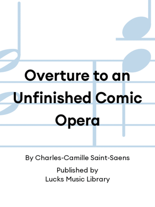 Book cover for Overture to an Unfinished Comic Opera