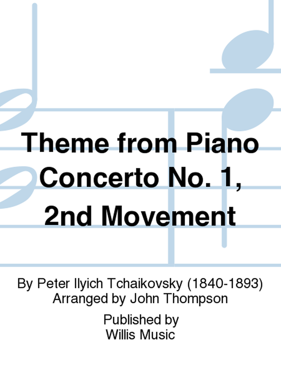 Theme from Piano Concerto No. 1, 2nd Movement