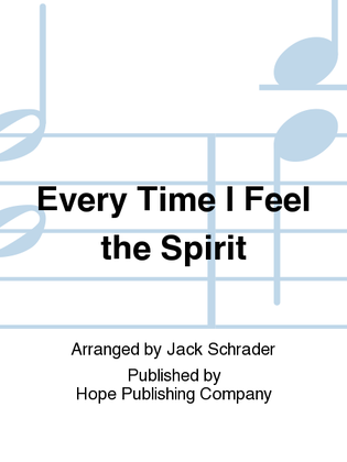 Book cover for Every Time I Feel the Spirit