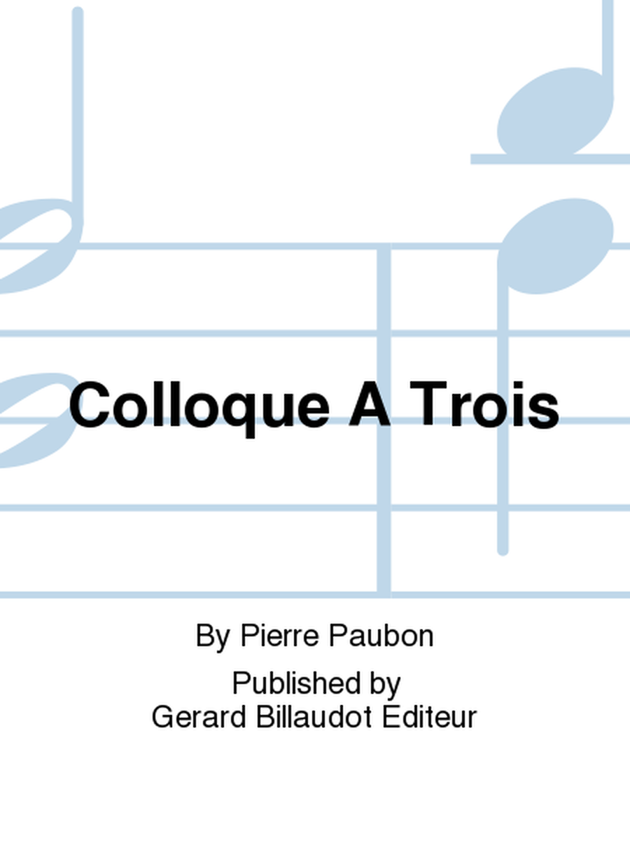 Colloque A Trois