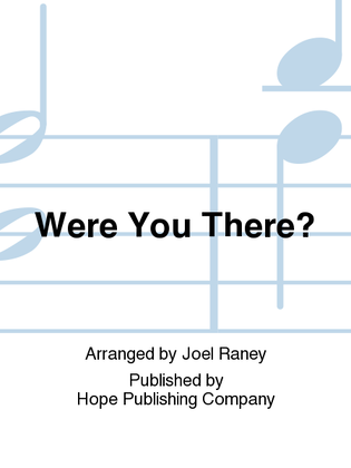 Book cover for Were You There?