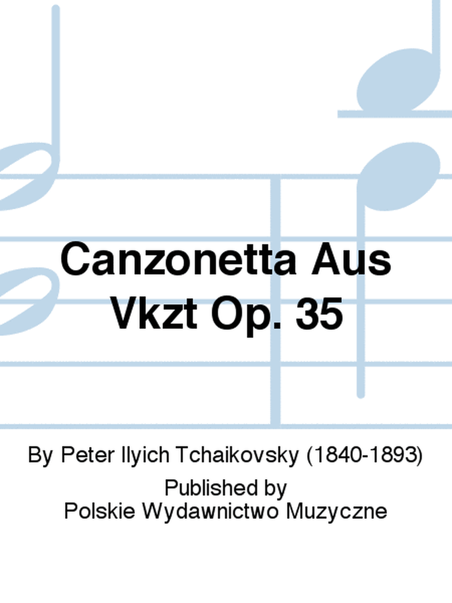Canzonetta Aus Vkzt Op. 35