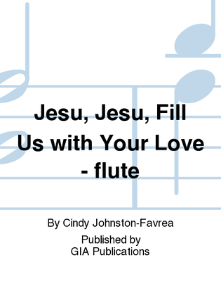 Book cover for Jesu, Jesu, Fill Us with Your Love - Instrument edition