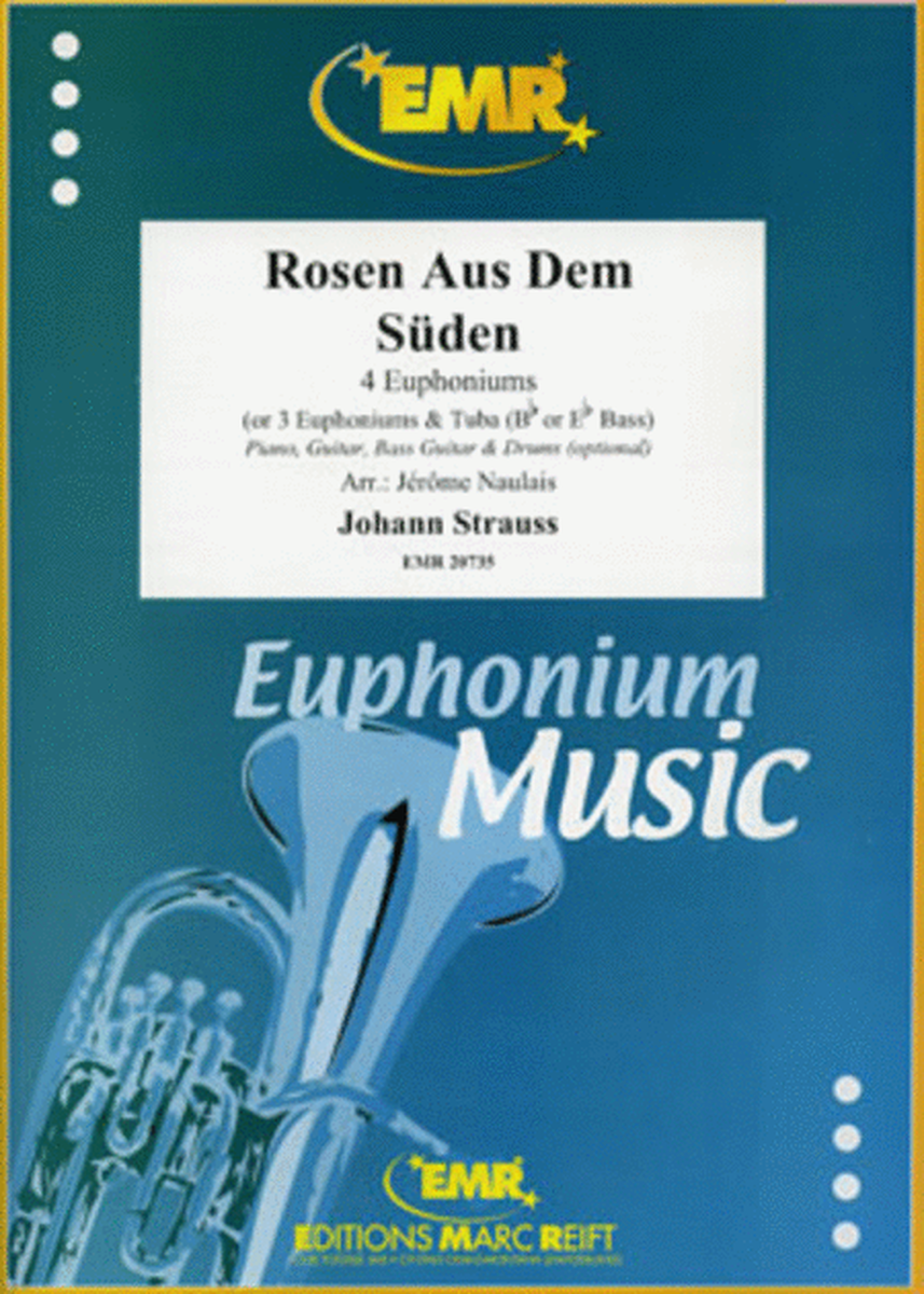 Rosen Aus Dem Suden by Johann Strauss Jr. Euphonium - Sheet Music
