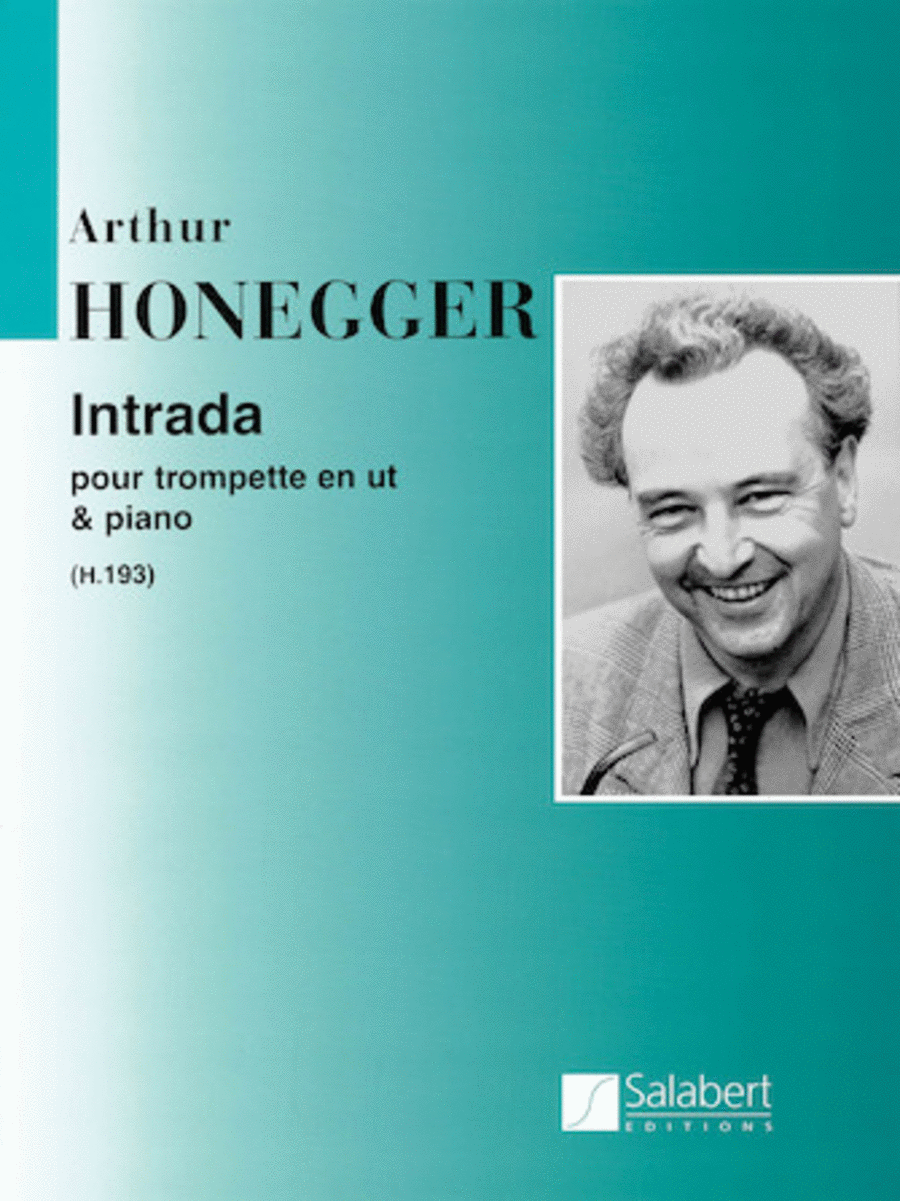 Arthur Honegger: Intrada pour trompette en Ut et piano (H.193)