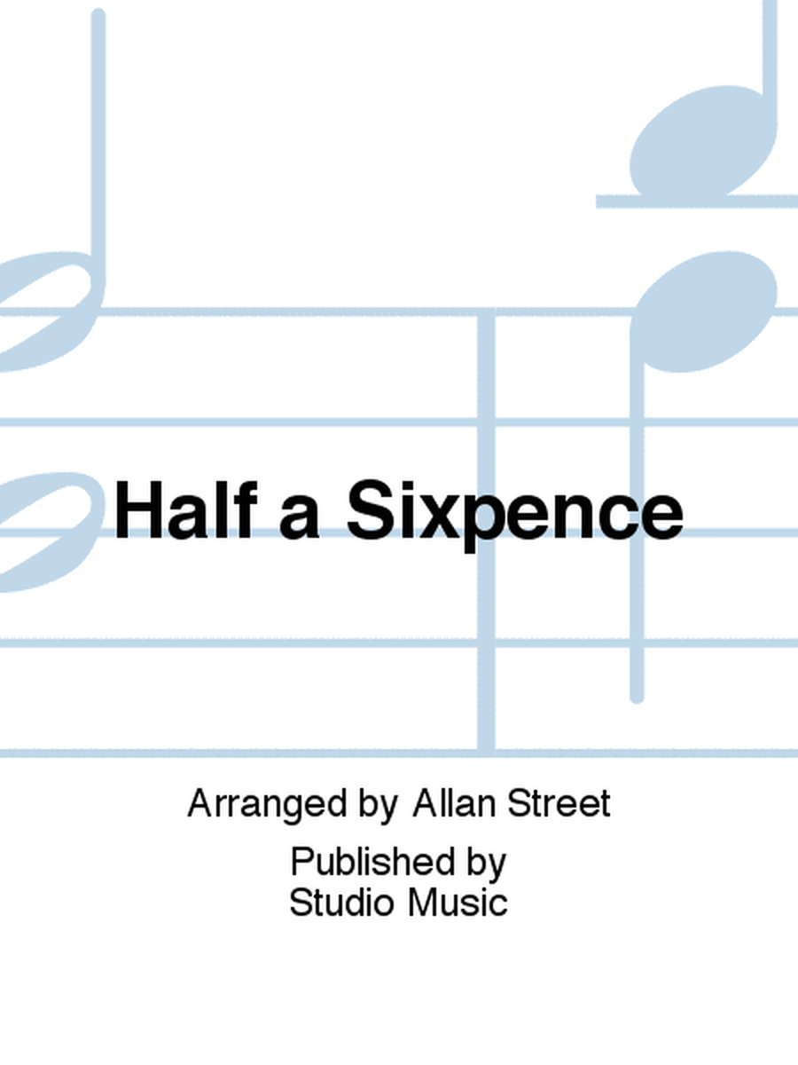 Half a Sixpence