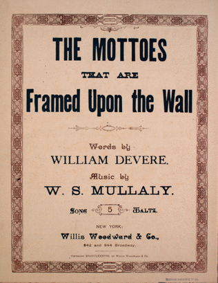The Mottoes That are Framed Upon the Wall