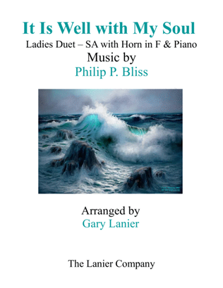 Book cover for IT IS WELL WITH MY SOUL(Ladies Duet - SA with Horn in F & Piano)