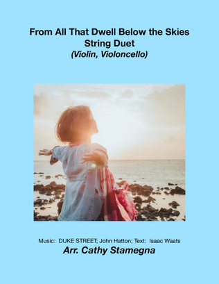 Book cover for From All That Dwell Below the Skies (Violin/Violoncello Duet)