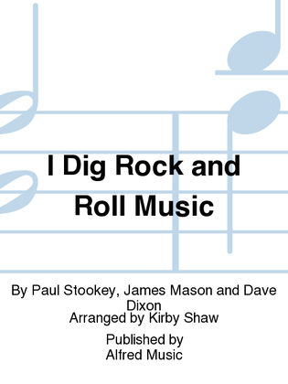 Book cover for I Dig Rock and Roll Music