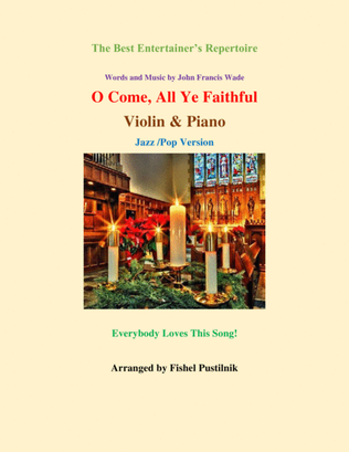 Book cover for "O Come, All Ye Faithful" for Violin and Piano-Jazz/Pop Version